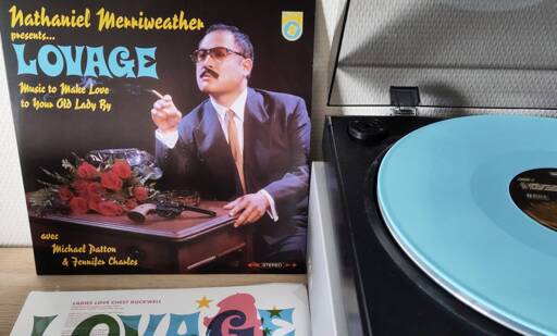 The cover of Lovage: "Music to make love to your old lady by", stood next to my record player where the turquoise vinyl spins.